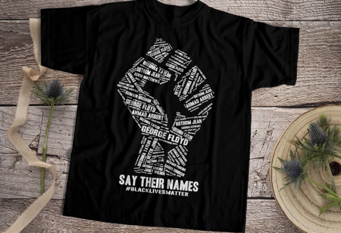 Say Their Names Black Lives Matter